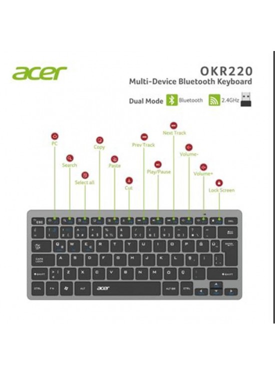 Acer OKR220 Siyah MultiDevice Dual Mode 2.4GHZ Bluetooth Klavye (Smart Tv)(Android) Acer OKR220 Siyah MultiDevice Dual Mode 2.4GHZ Bluetooth Klavye (Smart Tv)(Android)