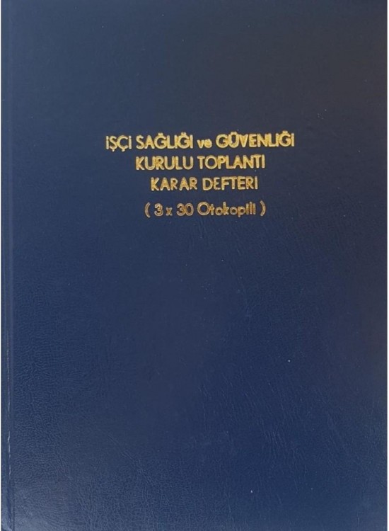 Altınyıldız Oto.işçi Sağlığı Topl. Karar Deft.Ciltli 3 Nüsha