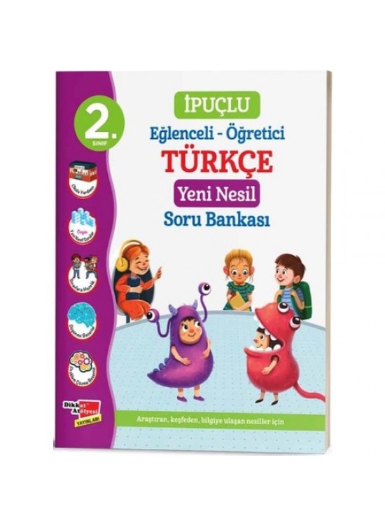 Dikkat Atölyesi 2. Sınıf İpuçlu Eğlenceli-Öğretici Türkçe Yeni Nesil Soru Bankası