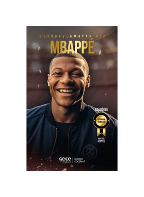 Gece Kitaplığı Durdurulamayan Hız Mbappe Gece Kitaplığı Durdurulamayan Hız Mbappe