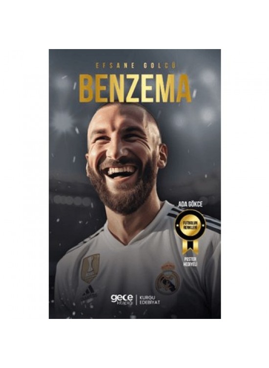 Gece Kitaplığı Efsane Golcü Benzema