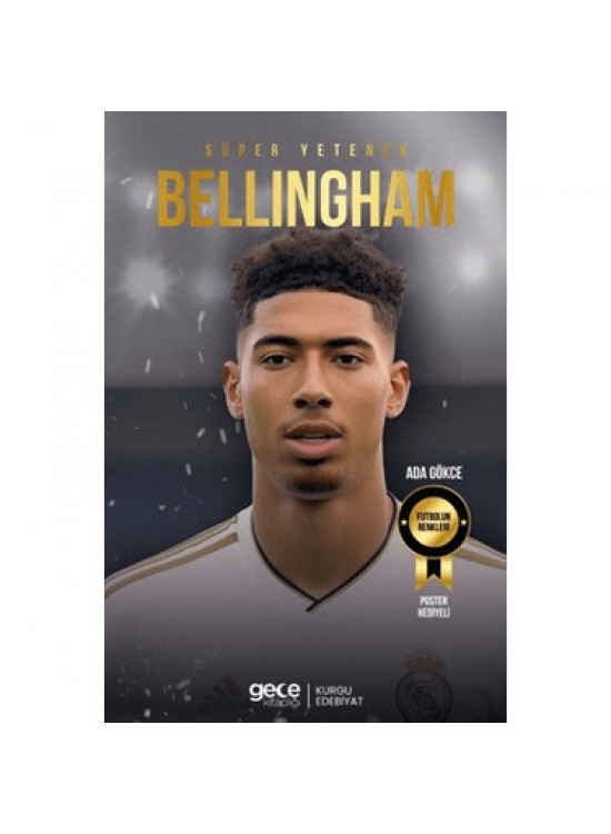 Gece Kitaplığı Süper Yetenek Bellingham