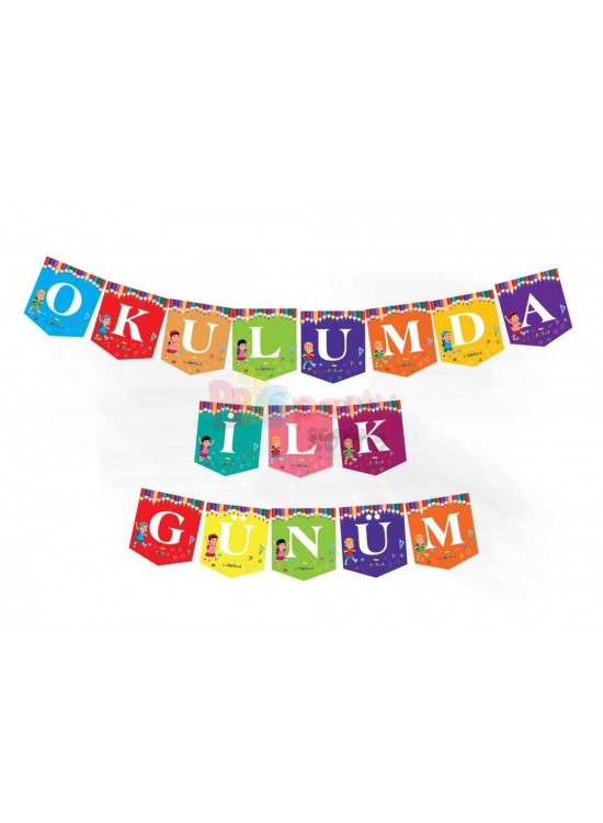 Kağıt Banner Okulumda İlk Günüm