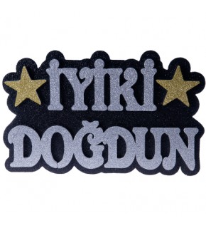 Kika Strafor Süs İyi ki Doğdun Yazı Siyah