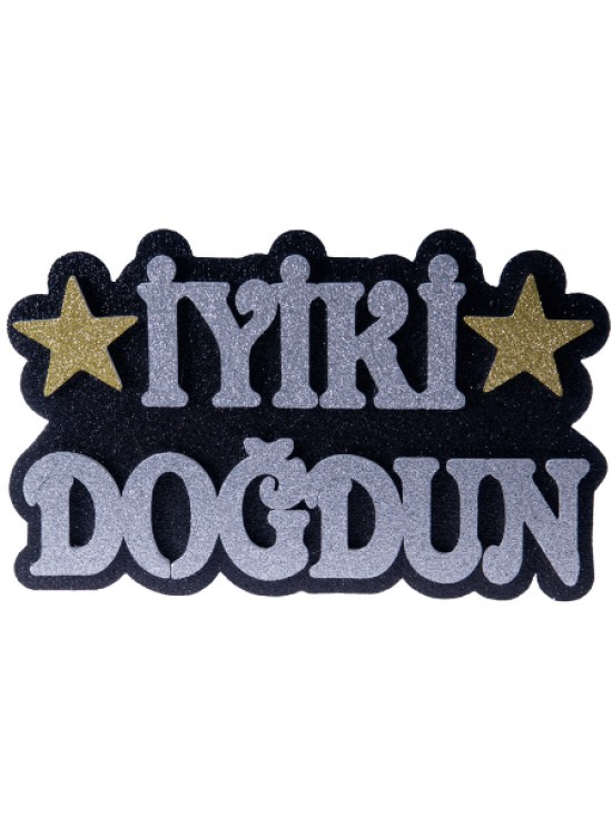 Kika Strafor Süs İyi ki Doğdun Yazı Siyah