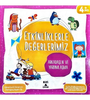 Kivi Çocuk Etkinliklerle Değerlerimiz Arkadaşlık Ve Yardımlaşma