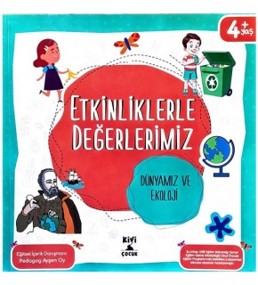 Kivi Çocuk Etkinliklerle Değerlerimiz Dünyamız Ve Ekoloji