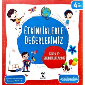 Kivi Çocuk Etkinliklerle Değerlerimiz Güven Ve Sorumluluğumuz