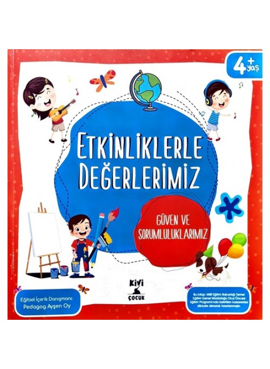 Kivi Çocuk Etkinliklerle Değerlerimiz Güven Ve Sorumluluğumuz