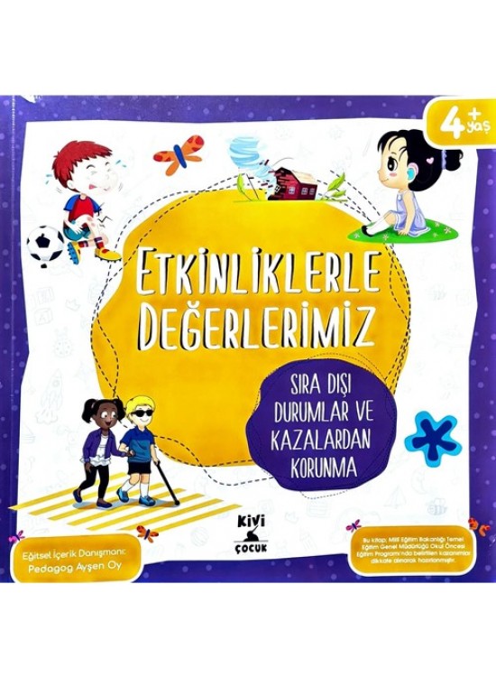 Kivi Çocuk Etkinliklerle Değerlerimiz Sıra Dışı Durumlar Kivi Çocuk Etkinliklerle Değerlerimiz Sıra Dışı Durumlar