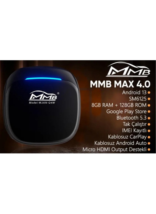 MMB WJAN-Q4W-HD MAX 4.0 Android 13, 8+128GB, HDMI Output  Kablosuz-Wireless CarPlay