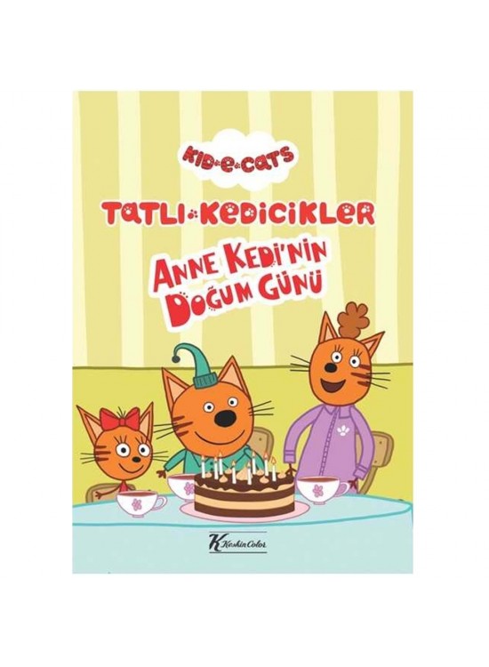 Tatlı Kedicikler Hikaye Kitabı Anne Kedi Nin Doğum Günü 20x28 6 YP