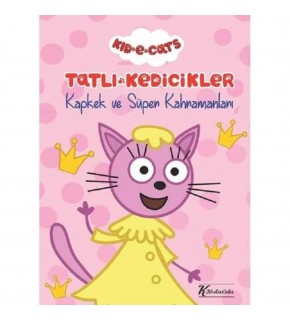 Tatlı Kedicikler Hikaye Kitabı Kapkek Ve Süper Kahramanları 20x28 6 YP