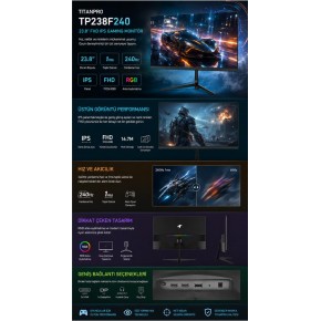 TITANPRO TP238F240 23,8" 1MS 240Hz IPS FHD sRGB Gaming Monitör